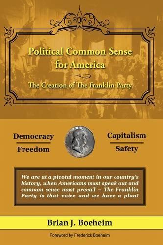 Political Common Sense for America