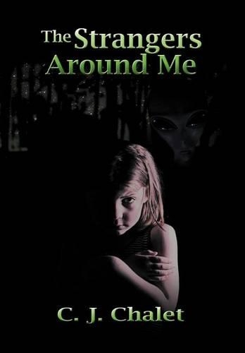 The Strangers Around Me: (English)
