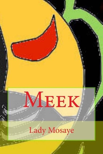 Meek: (9)