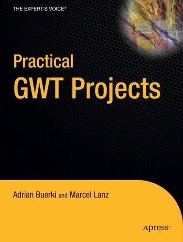 Practical GWT Projects