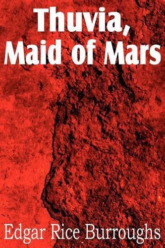Thuvia, Maid of Mars: (English)