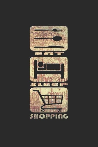 Shoppen Notizbuch: Shoppen Notizbuch die Perfekte Geschenkidee für Einkauf oder Shopping Fans. Das Taschenbuch hat 120 weiße Seiten mit Punktraster die dich beim Schre