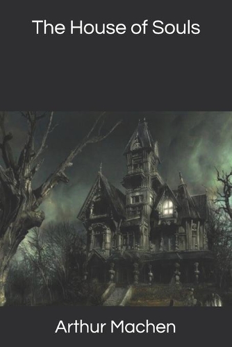 The House of Souls