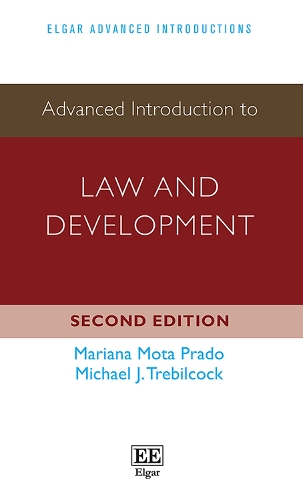 Advanced Introduction to Law and Development: (Elgar Advanced Introductions series)