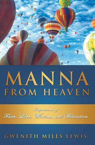 Manna from Heaven: Inspirations of Faith, Love, Wisdom and Motivation(English)