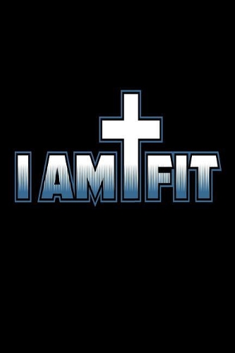 I Am Fit
