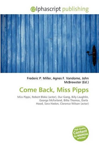 Come Back, Miss Pipps