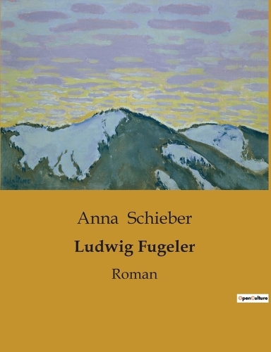 Ludwig Fugeler: Roman