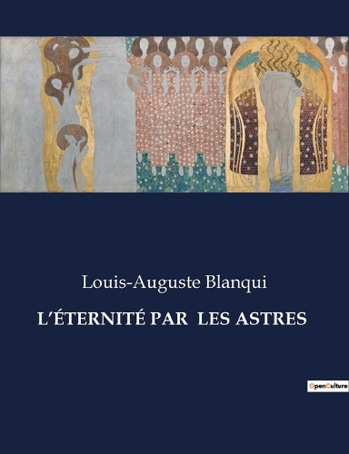L'Éternité Par Les Astres