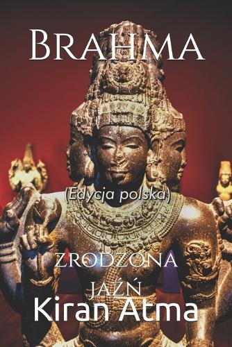 Brahma: zrodzona jazn