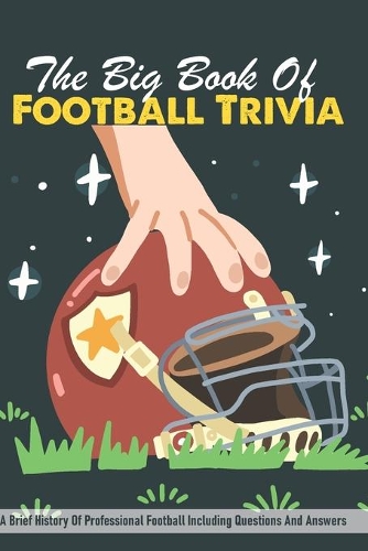The Big Book Of Football Trivia