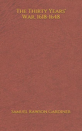 The Thirty Years' War, 1618-1648