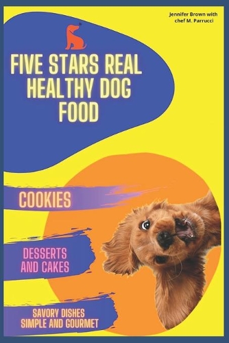 Five stars real healthy dog food