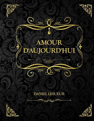 Amour d'Aujourd'hui