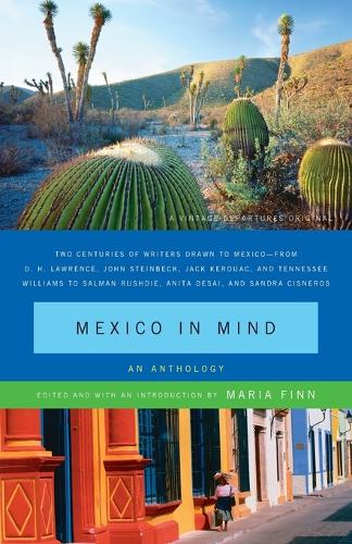 Mexico in Mind: An Anthology(Vintage Departures)