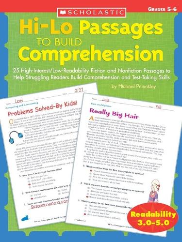 Hi-Lo Passages to Build Comprehension: Grades 5?6: 25 High-Interest/Low Readability Fiction and Nonfiction Passages to Help Struggling Readers Build Comprehension and Test-Taking Skills(English)