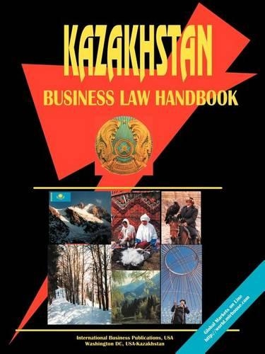 Kazakhstan Business Law Handbook