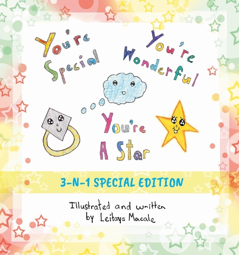 You're Special, You're Wonderful and You're a Star: 3 n 1 Collection(You're Special Inspirational Books)