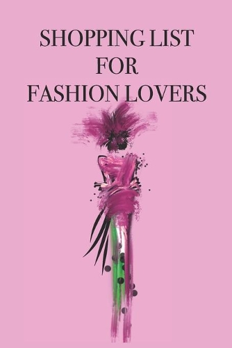 Shopping List for Fashion Lovers