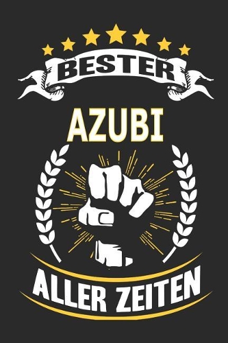 Bester Azubi aller Zeiten