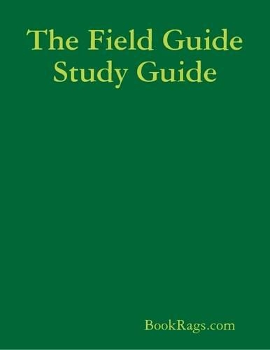 The Field Guide Study Guide