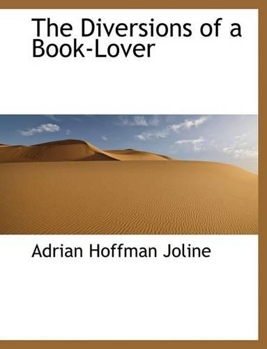 The Diversions of a Book-Lover