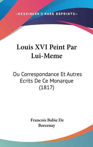 Louis XVI Peint Par Lui-Meme