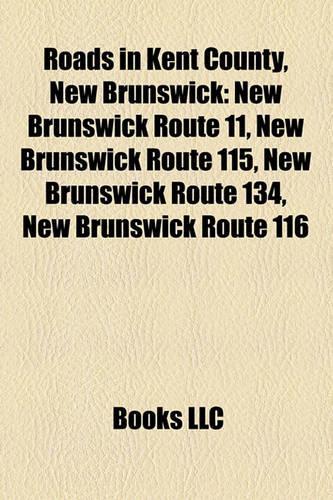 Roads in Kent County, New Brunswick