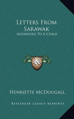 Letters from Sarawak