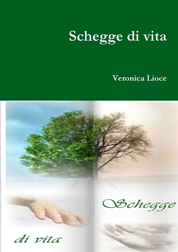 Schegge Di Vita