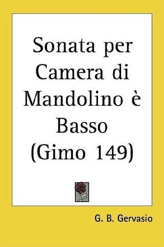 Sonata Per Camera Di Mandolino Basso (Gimo 149)