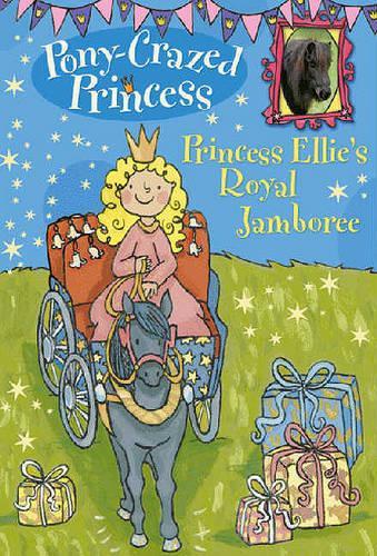 Princess Ellie's Royal Jamboree: (11 Pony-Crazed Princess (Prebound))