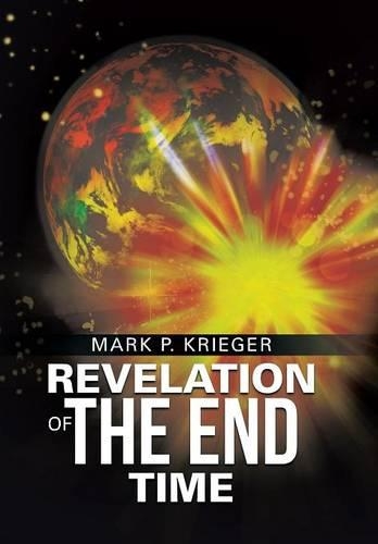 Revelation of The End Time: (English)