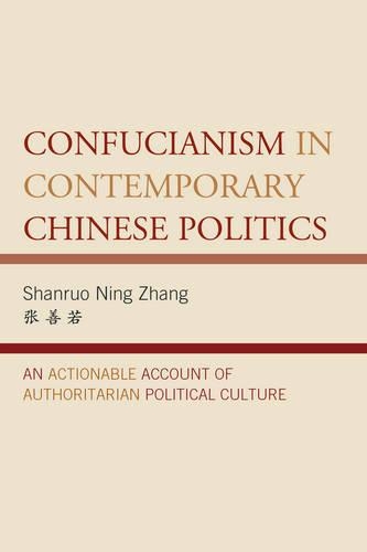 Confucianism in Contemporary Chinese Politics