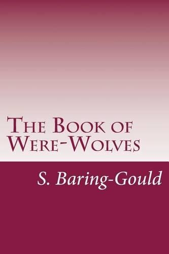 The Book of Were-Wolves
