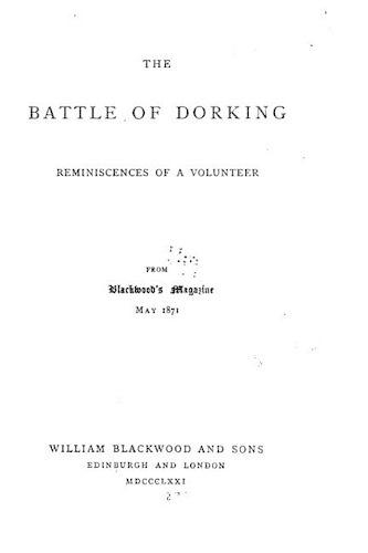 The Battle of Dorking, Reminiscences of a Volunter: (English)