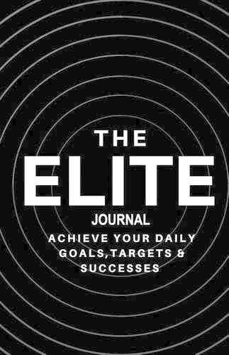 The Elite Daily Journal: A Blank Journal or Diary Notebook to for your Elite Goals, Successes, and Memories (Unique Journals)(English)