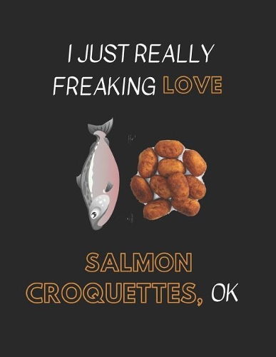 I Just Really Freaking Love Salmon Croquettes Ok