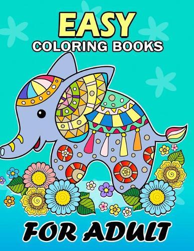 Easy Coloring Books for Adults