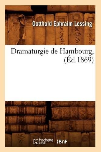 Dramaturgie de Hambourg, (Éd.1869)