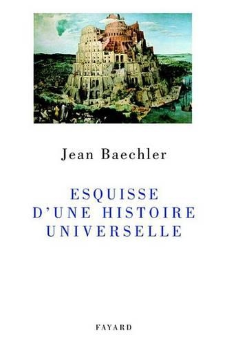 Esquisse D'Une Histoire Universelle