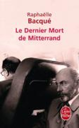 Le Dernier Mort De Mitterrand