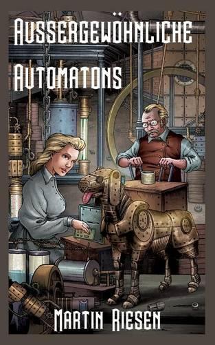 Aussergewöhnliche Automatons