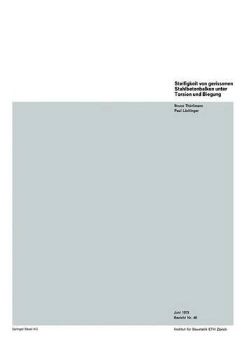 Steifigkeit Von Gerissenen Stahlbetonbalken Unter Torsion Und Biegung