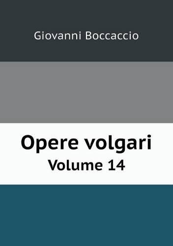 Opere volgari Volume 14