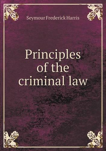 Principles of the criminal law
