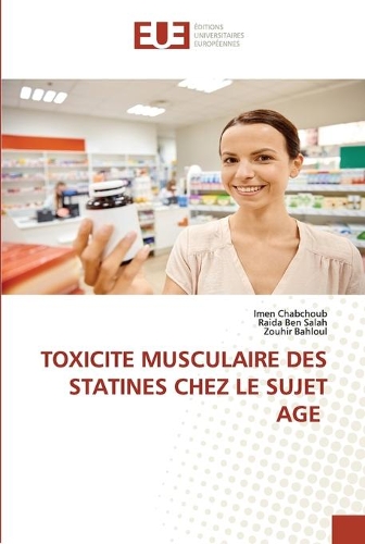 Toxicite Musculaire Des Statines Chez Le Sujet Age