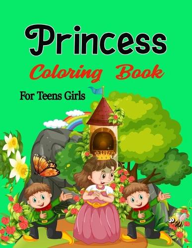 Princess Coloring Book For Teens Girls