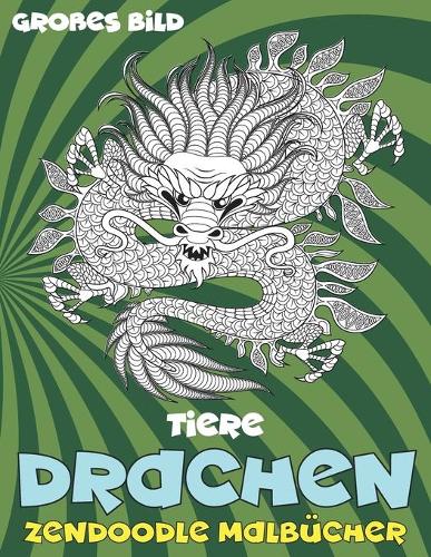 Zendoodle Malbücher - Großes Bild - Tiere - Drachen