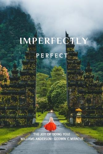 Imperfectly Perfect